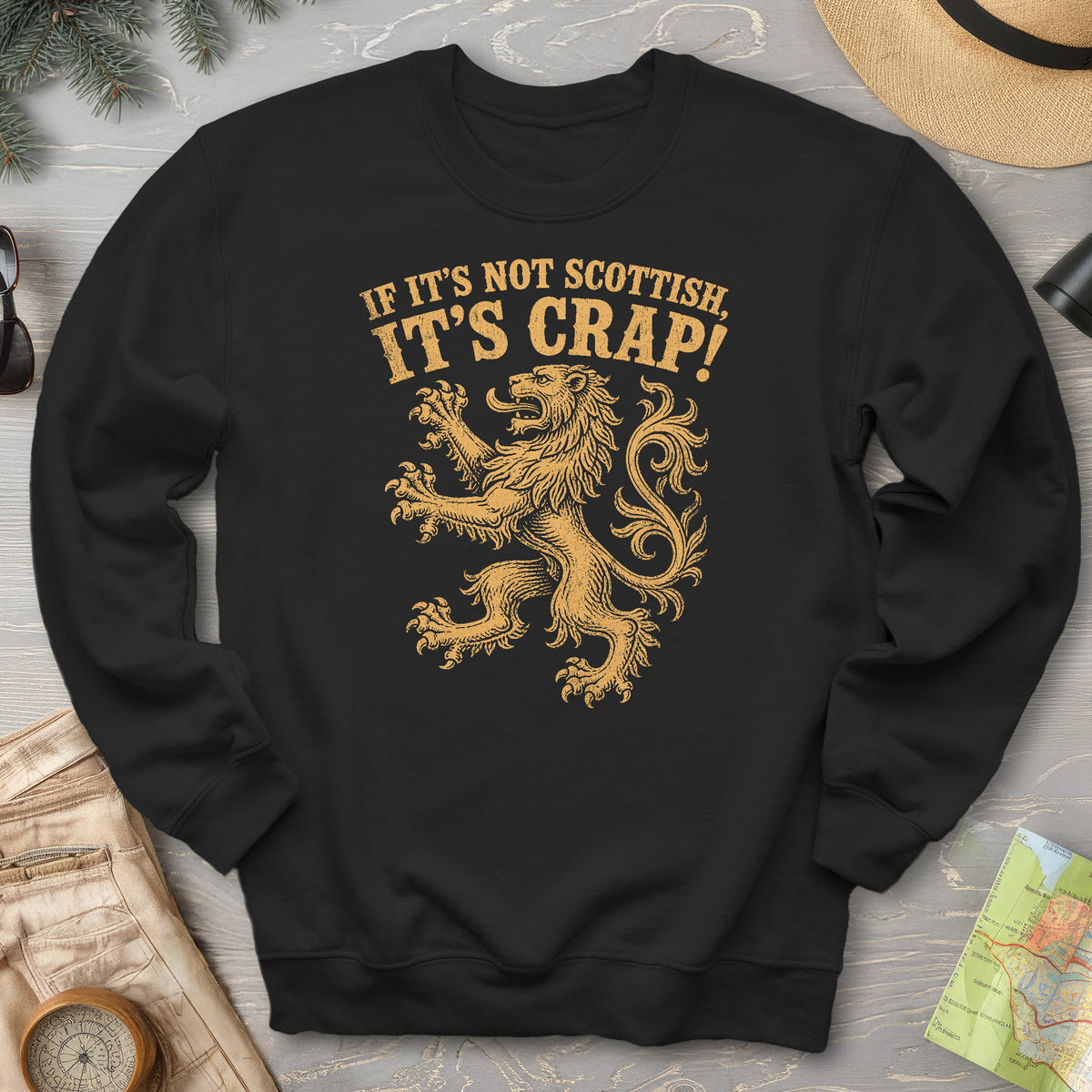 Not Scottish It's Crap Sweatshirt