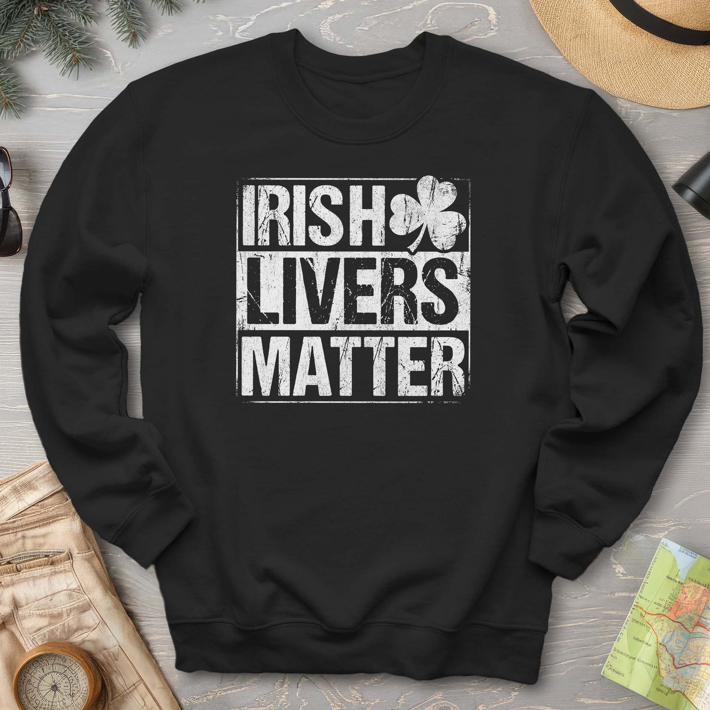Irish Livers Matter Sweatshirt