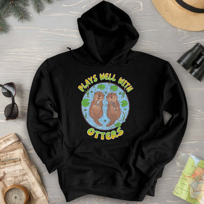 Plays Well With Otters Hoodie