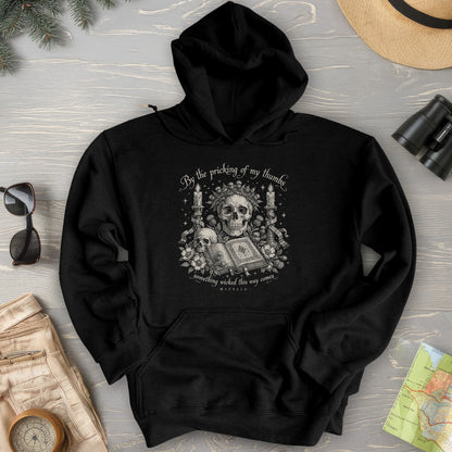 Macbeth Pricking Of My Thumbs Hoodie