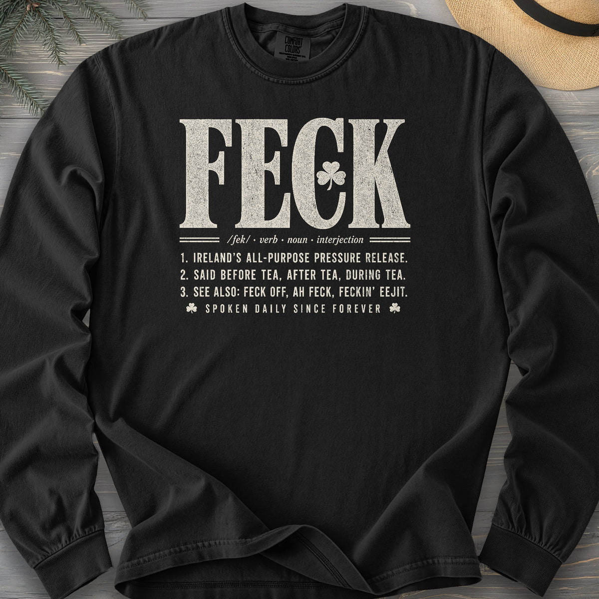 Feck Definition Comfort Colors 6014 Long Sleeve