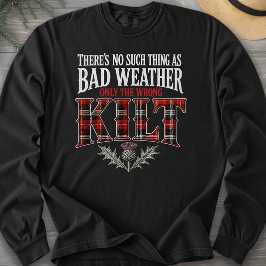 Wrong Kilt Weather Long Sleeve Shirt