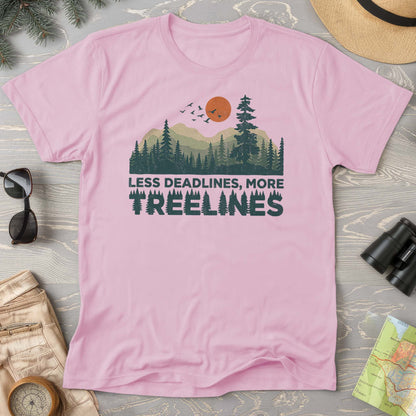 Less Deadlines More Treelines T-Shirt