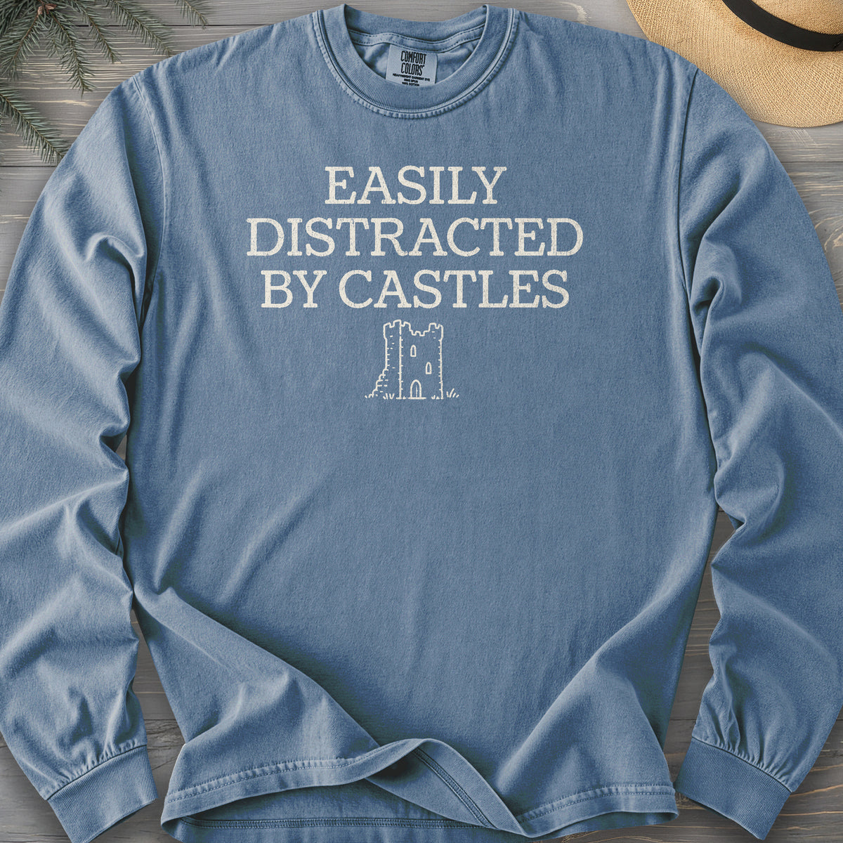 Distracted By Castles Comfort Colors 6014 Long Sleeve
