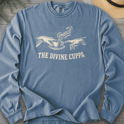 The Divine Cuppa Comfort Colors 6014 Long Sleeve