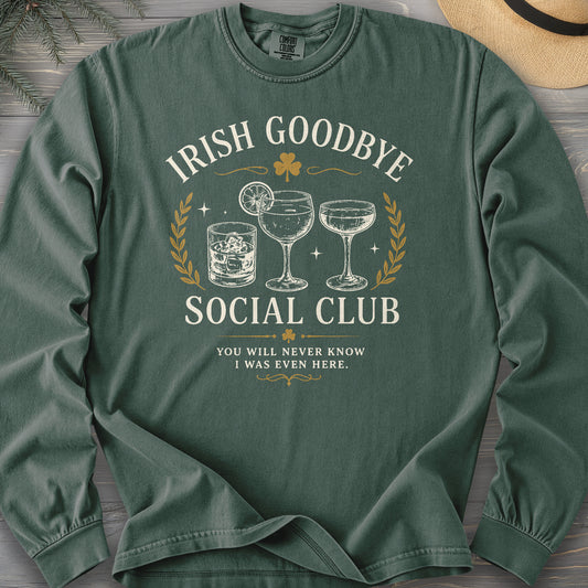 Irish Goodbye Club Long Sleeve Shirt