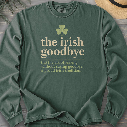 Irish Goodbye Definition Long Sleeve Shirt