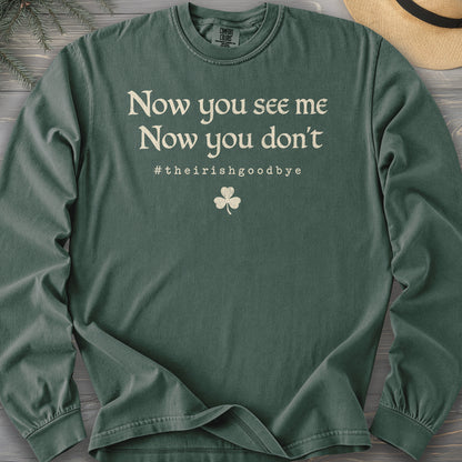 Irish Goodbye See Me Comfort Colors 6014 Long Sleeve