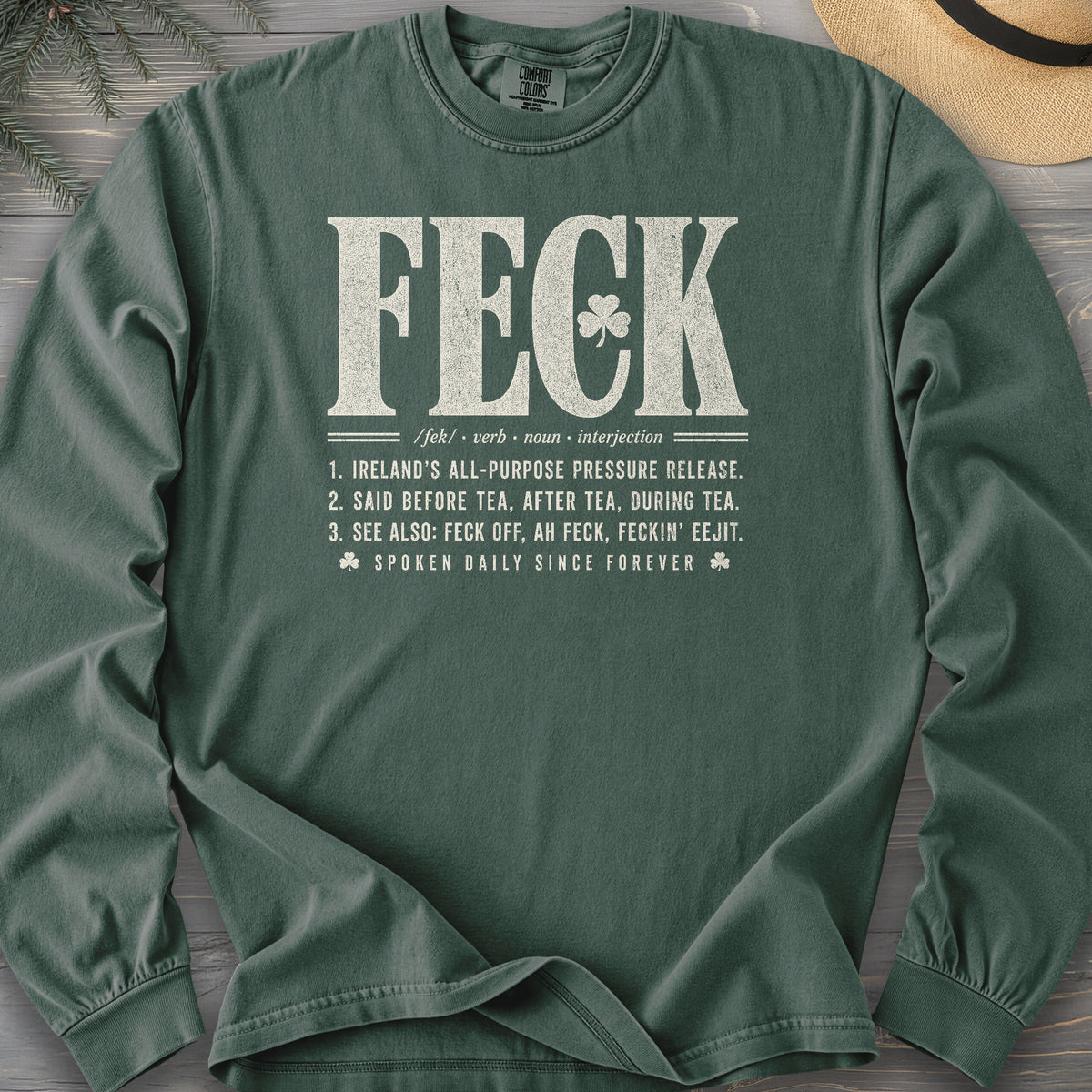 Feck Definition Comfort Colors 6014 Long Sleeve