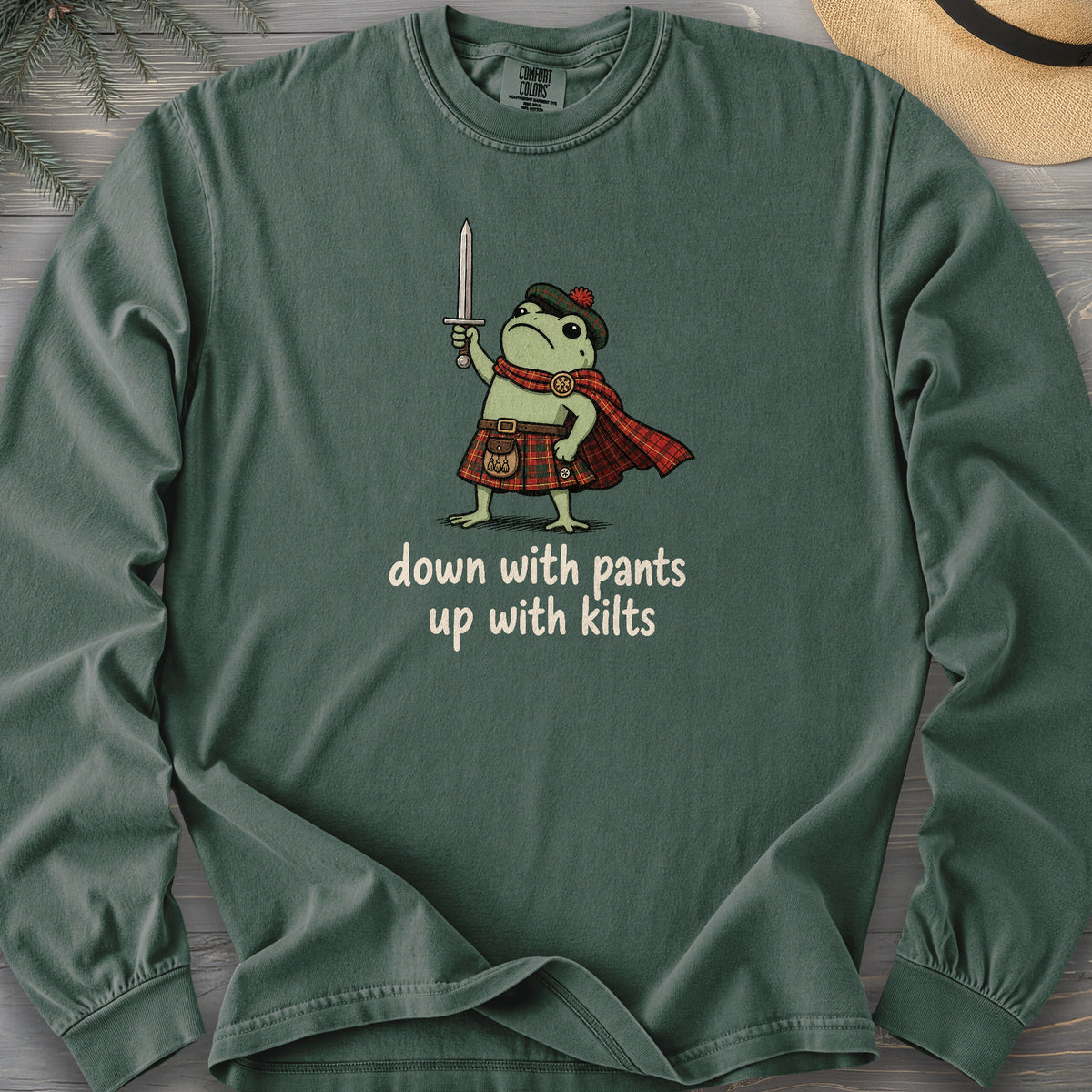 Down With Pants Up With Kilts Comfort Colors 6014 Long Sleeve