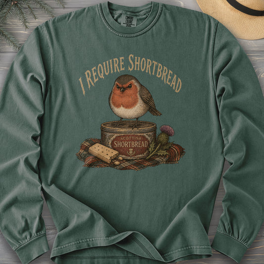I Require Shortbread Long Sleeve Shirt