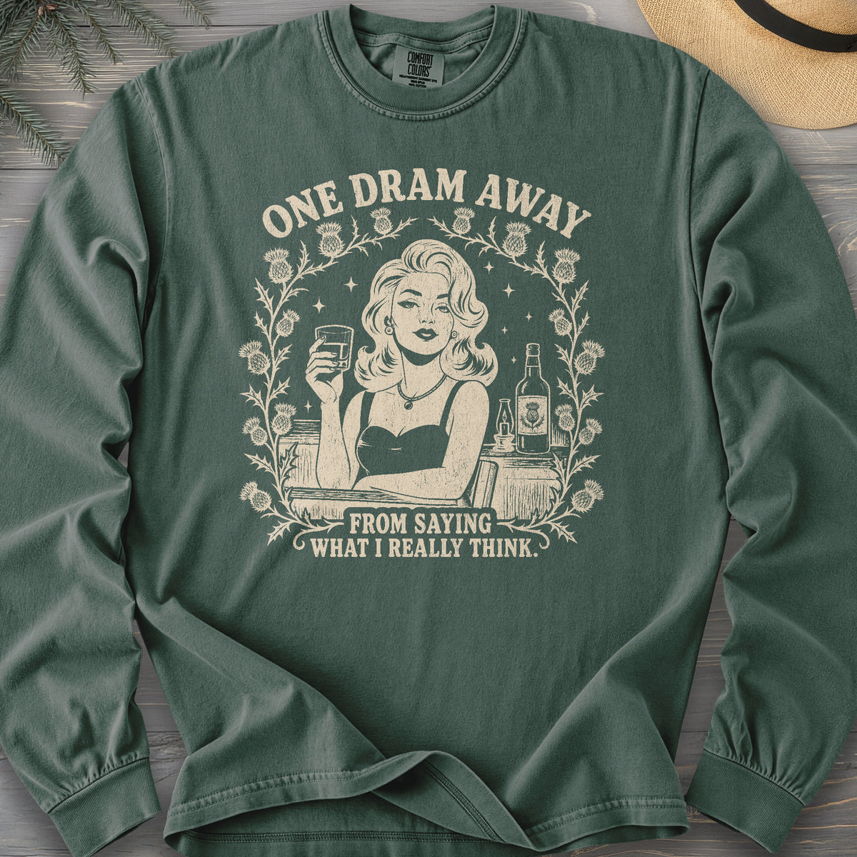 One Dram Away Comfort Colors 6014 Long Sleeve