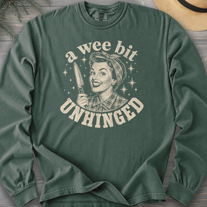 A Wee Bit Unhinged Comfort Colors 6014 Long Sleeve