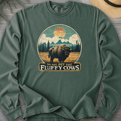 "Do Not Pet the Fluffy Cows" Buffalo Long Sleeve Shirt