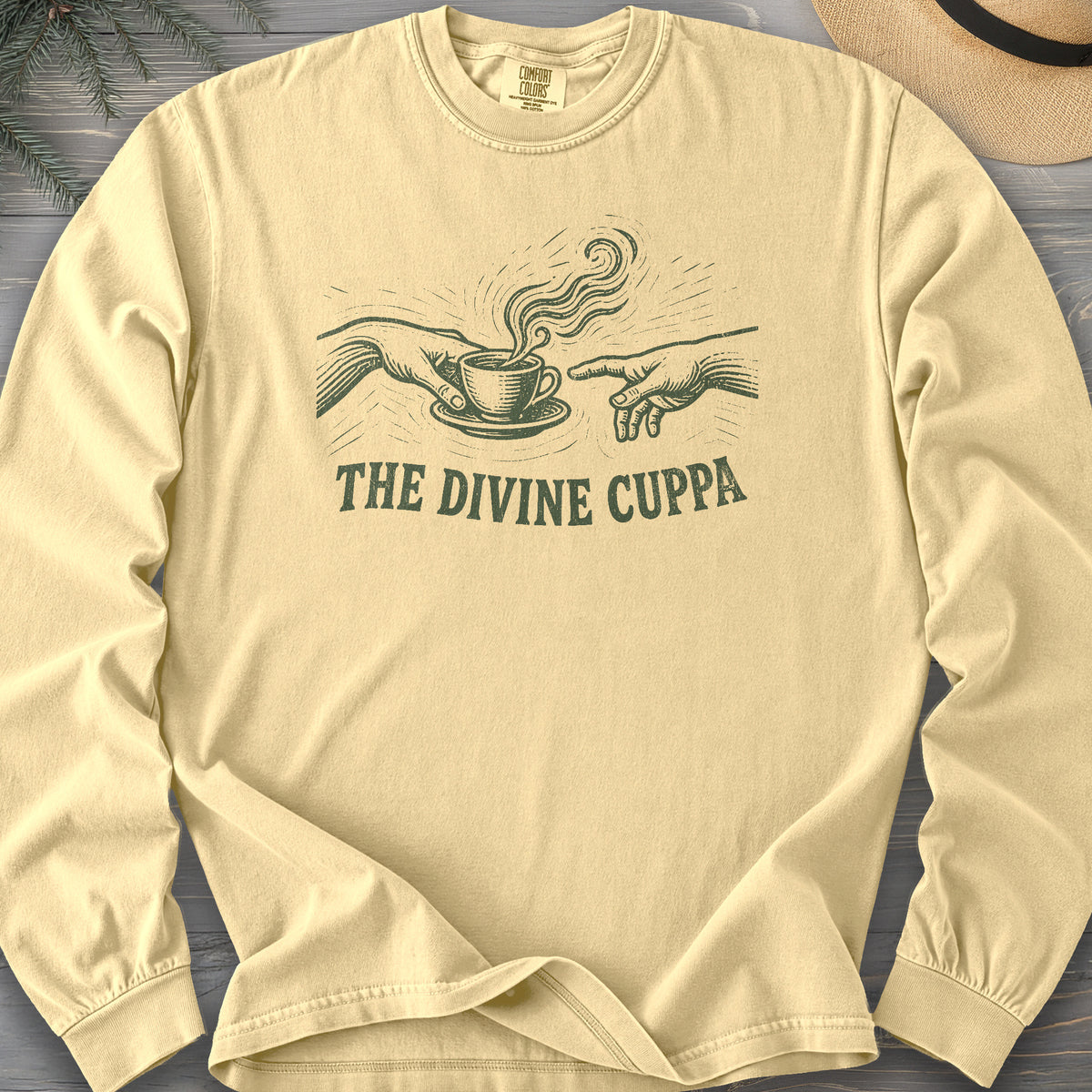 The Divine Cuppa Comfort Colors 6014 Long Sleeve