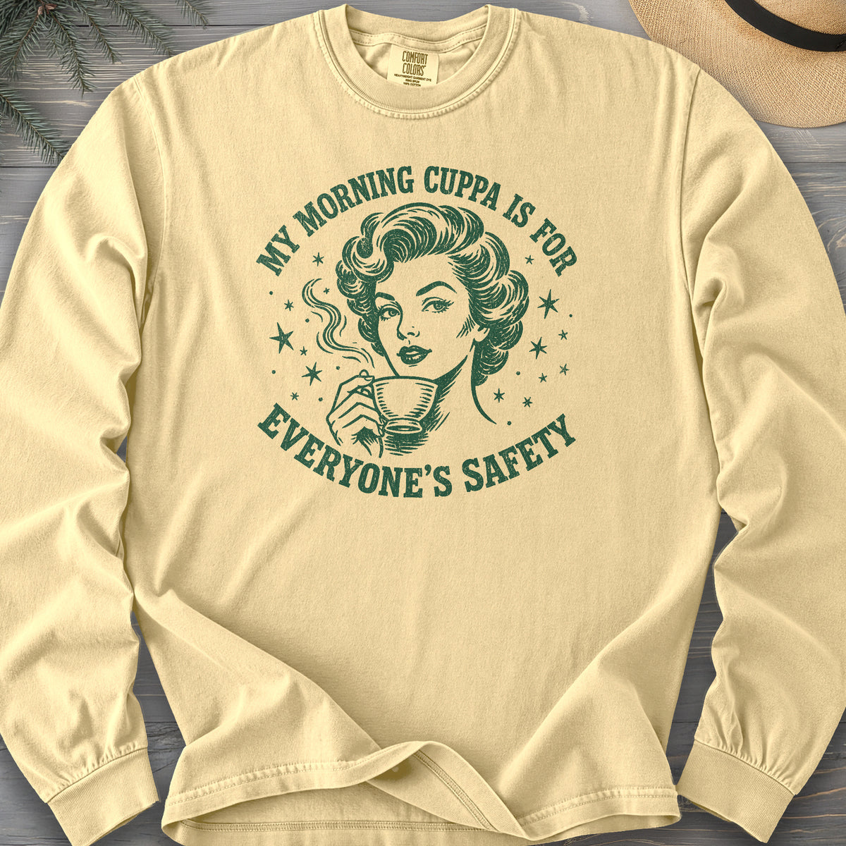 Morning Cuppa Safety Comfort Colors 6014 Long Sleeve