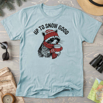 Up To Snow Good Comfort Colors T-Shirt