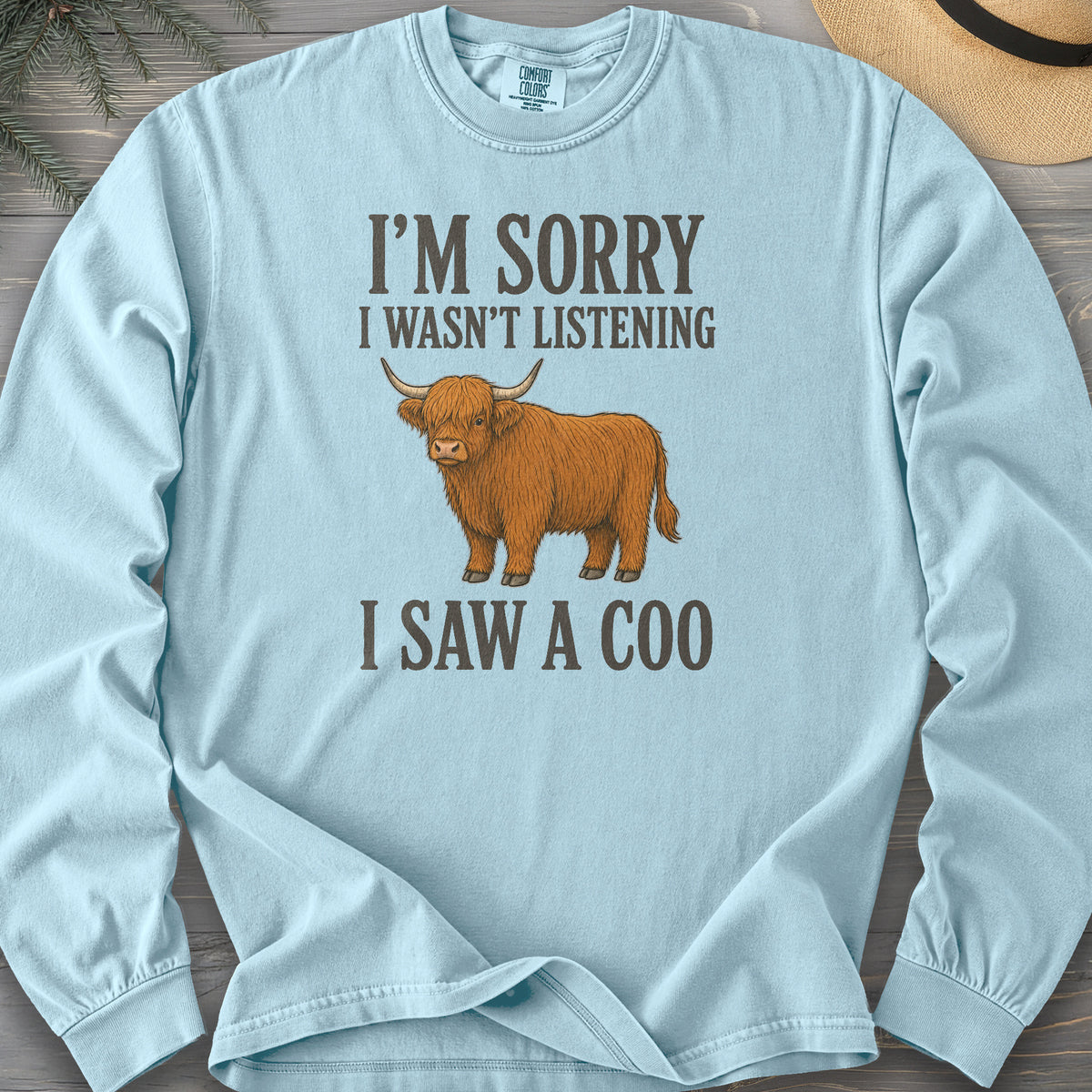 I Saw A Coo Comfort Colors 6014 Long Sleeve