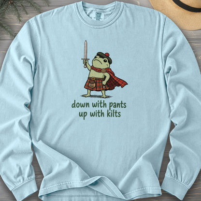 Down With Pants Up With Kilts Comfort Colors 6014 Long Sleeve