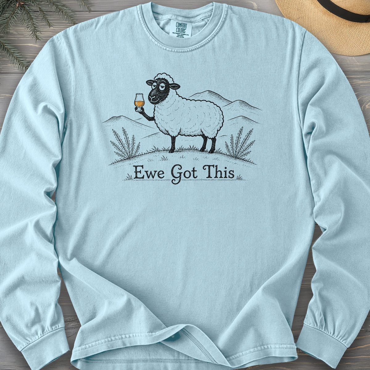 Ewe Got This Comfort Colors 6014 Long Sleeve