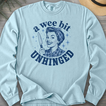 A Wee Bit Unhinged Comfort Colors 6014 Long Sleeve