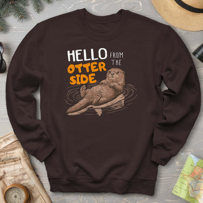 Hello From the Otter Side Sweatshirt