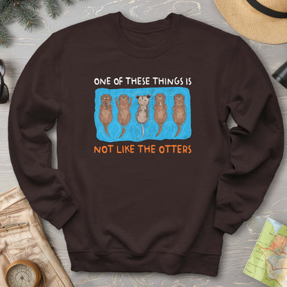 Not Like the Otters Sweatshirt