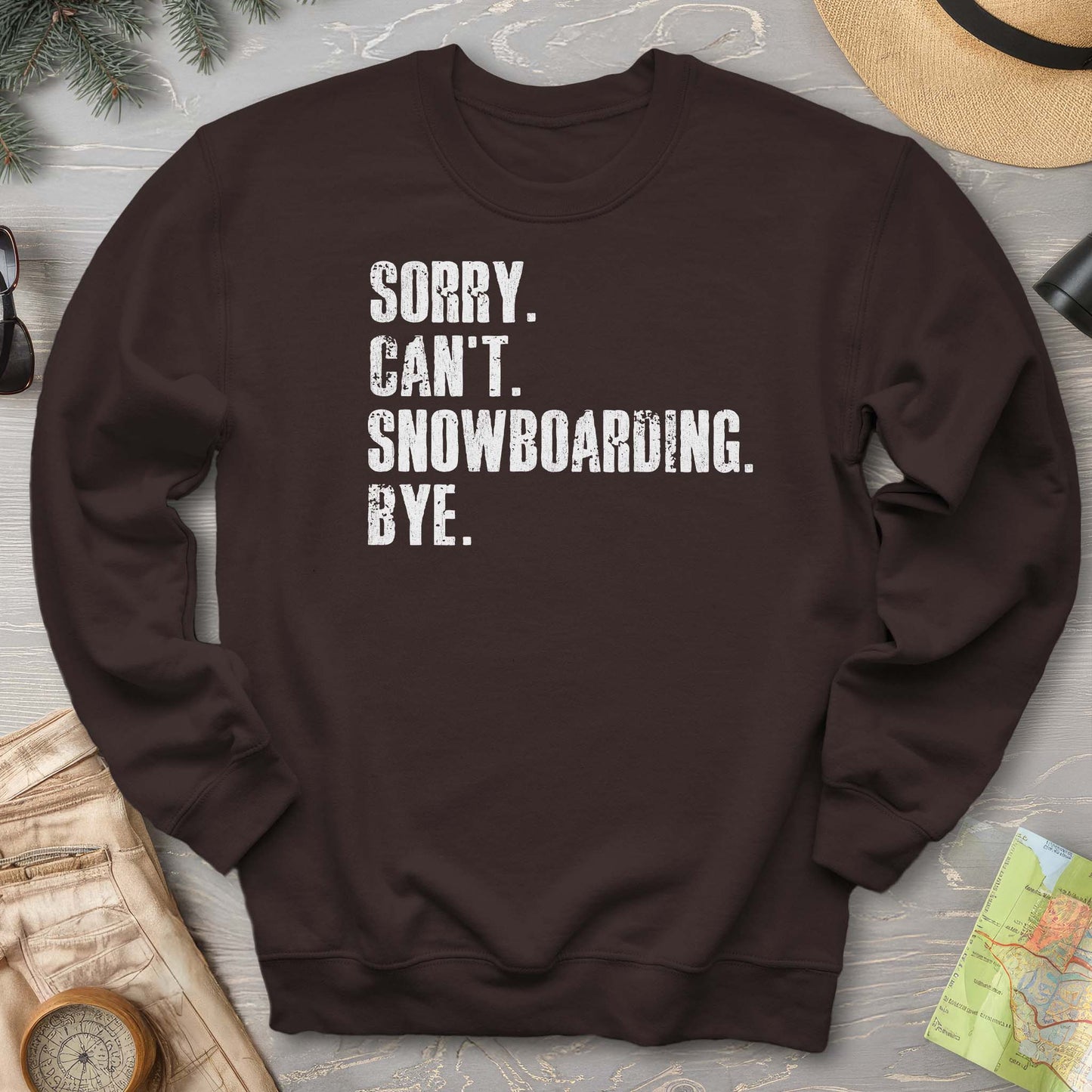 Sorry Snowboarding Sweatshirt