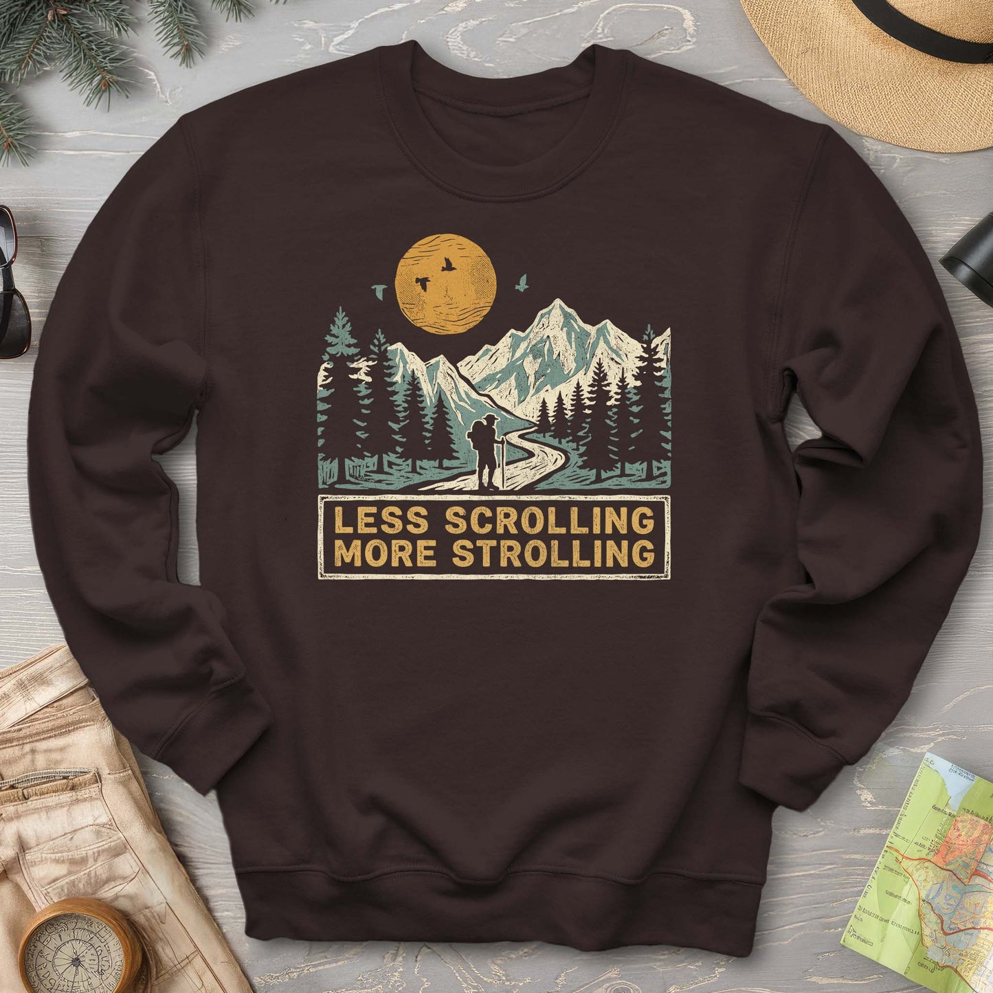 Less Scrolling More Strolling Sweatshirt