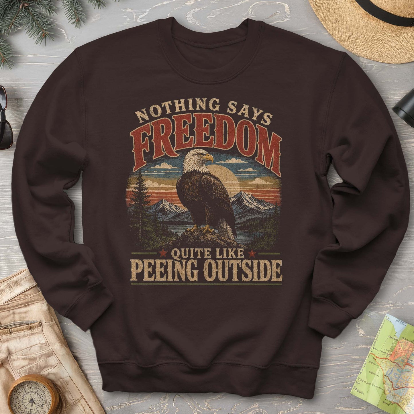 Nothing Says Freedom Sweatshirt