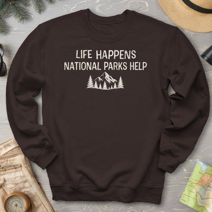 Life Happens Parks Help Sweatshirt
