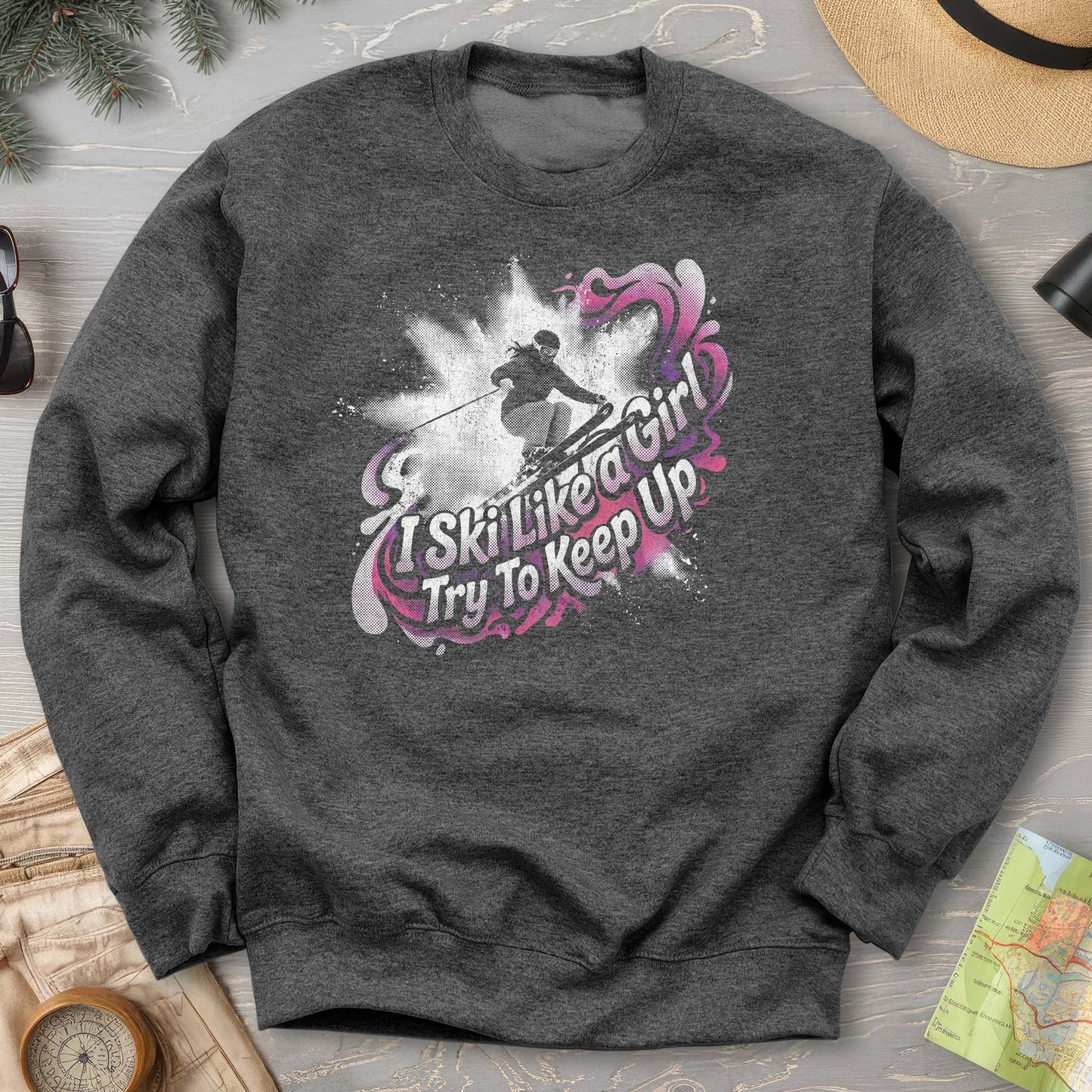 Ski Like a Girl Sweatshirt
