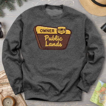 Public Lands Owner Sweatshirt
