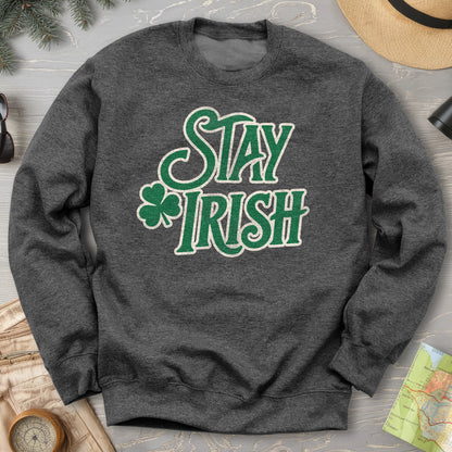 Stay Irish Sweatshirt
