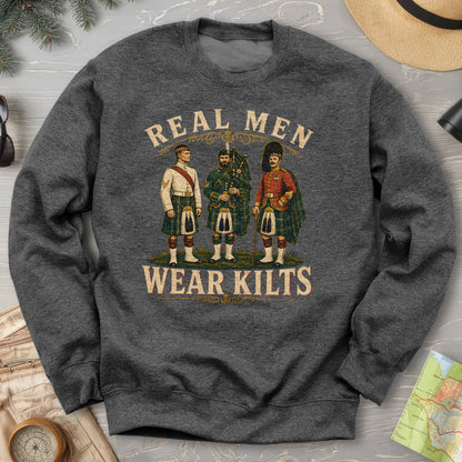 Real Men Wear Kilts Sweatshirt
