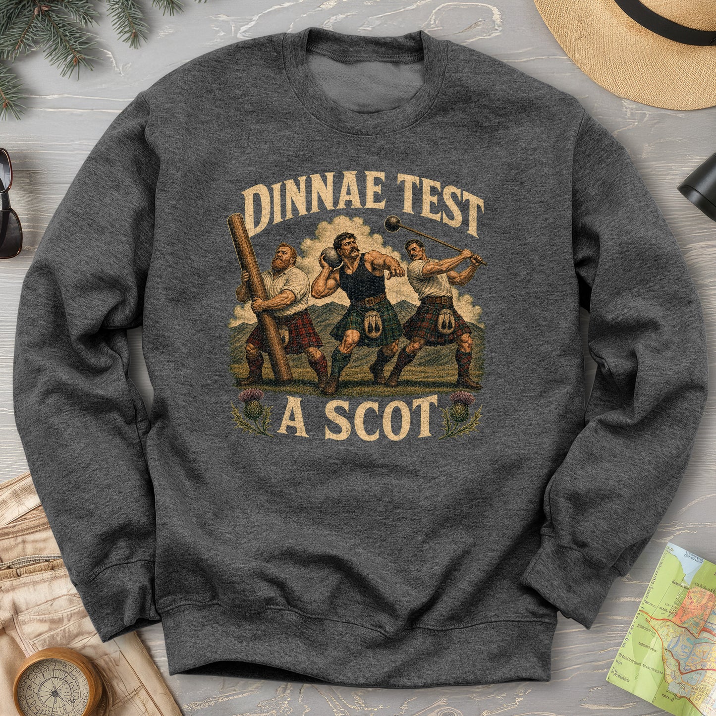 Dinnae Test A Scot Sweatshirt