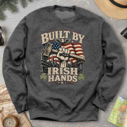 Bulit By Irish Hands Sweatshirt