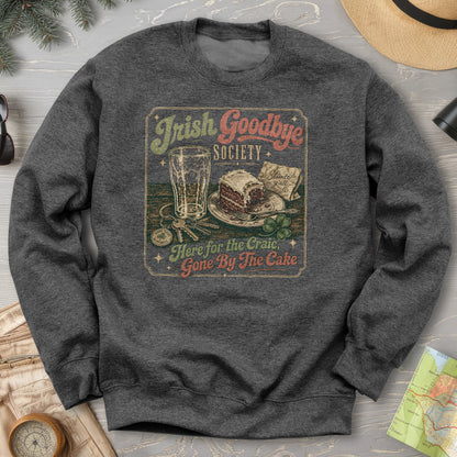 Irish Goodbye Society Sweatshirt