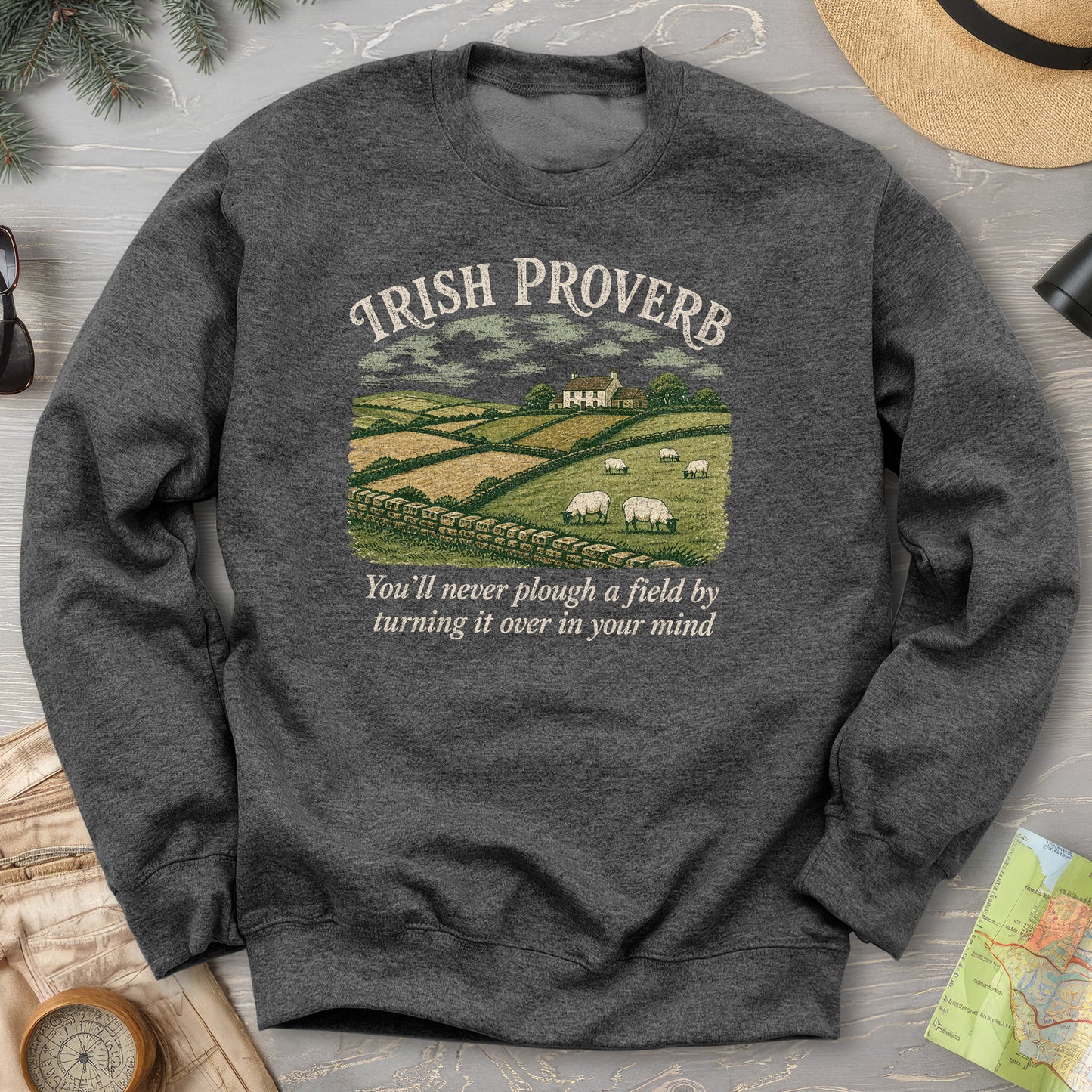 Plough Proverb Sweatshirt