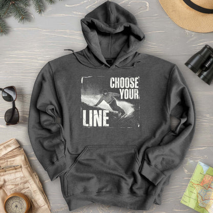 Choose Your Line Hoodie