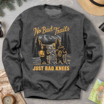 No Bad Trails Just Bad Knees Funny Hiking Crewneck Sweatshirt