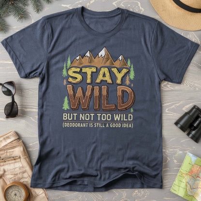 Stay Wild Funny Hiking Comfort Colors T-Shirt