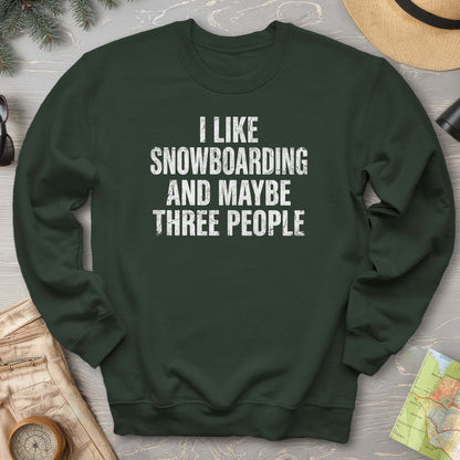 I Like Snowboarding Sweatshirt