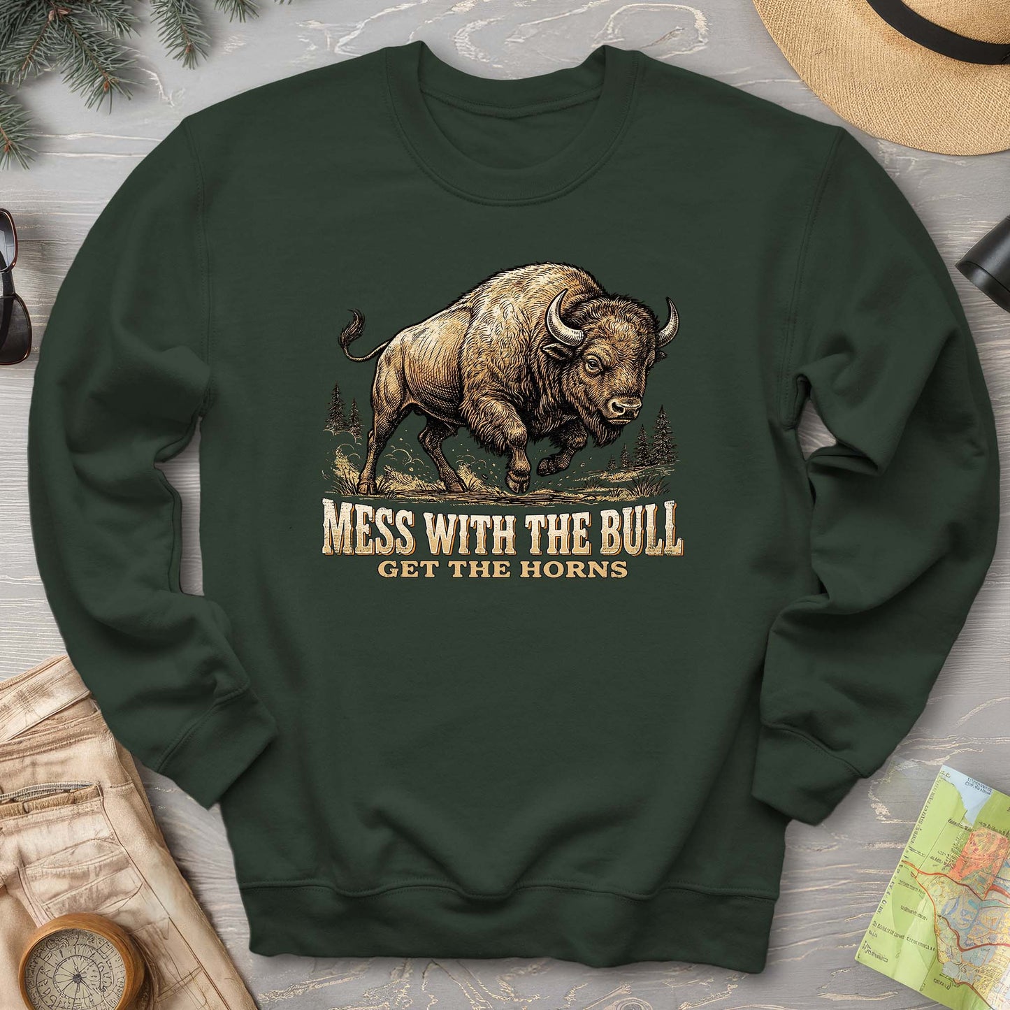 Mess With the Bull Sweatshirt