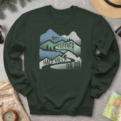 Just Another Half Mile Sweatshirt