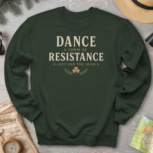 Dance Resistance Irish Sweatshirt