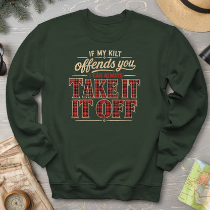 If My Kilt Offends Sweatshirt