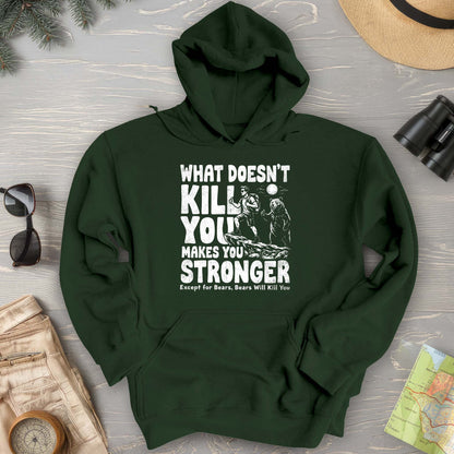 Bears Will Kill You Hoodie