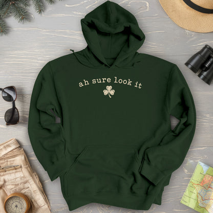 Ah Sure Look It Hoodie