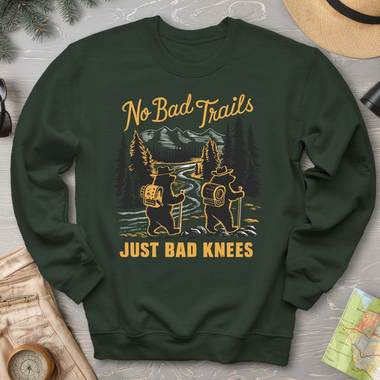 No Bad Trails Just Bad Knees Funny Hiking Sweatshirt